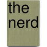 The Nerd door Larry Shue