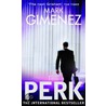 The Perk by Mark Gimenez