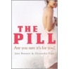 The Pill by Jane Bennett