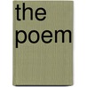 The Poem door Stanley B. Greenfield