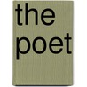 The Poet by Sophia Puccini