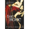 The Robe door Lloyd C. Douglas