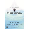 The Snow by Sir Adam Roberts