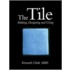 The Tile