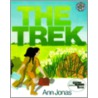The Trek door Ann Jonas