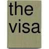 The Visa by D.C. Raymond