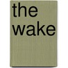 The Wake by James R. Fox