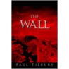 The Wall door Tilbury Paul