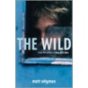The Wild by Matthew Whyman