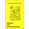 Handboek voor uurhoekastrologie by K.M. Hamaker-Zondag