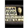 Thin Ice door Alan Ford