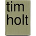 Tim Holt