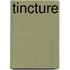 Tincture
