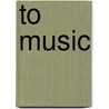 To Music door Ketil Bjoernstad