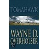 Tomahawk door Wayne D. Overholser