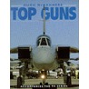 Top Guns by Hugh McManners