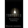 Tortured by Justine Sharrock
