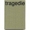 Tragedie by Giuseppe Campagna