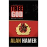 Tree God by Alan Hamer