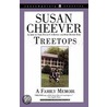 Treetops by Susan Cheever