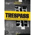 Trespass