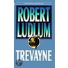 Trevayne door Robert Ludlum