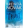 Trust Me by Brenda Novak