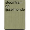 Stoomtram op IJsselmonde