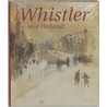 Whistler and Holland door Jan Frederik Heijbroek