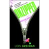 Unzipped by Lois Greiman