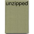 Unzipped