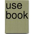 Use Book