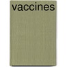 Vaccines door Walter Orenstein