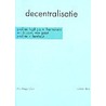 Decentralisatie door R. Fernhout