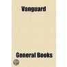 Vanguard door Unknown Author