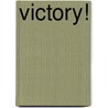 Victory! by Daniel E. Button