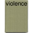 Violence