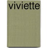 Viviette door William J. Locke