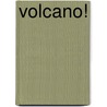 Volcano! door Martin Coles