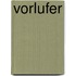 Vorlufer