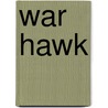 War Hawk door F. Claudius Armstrong