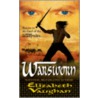 Warsworn door Elizabeth Vaughan