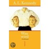 Was Wird door A.L. Kennedy