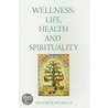 Wellness door Richard J. Woods