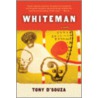 Whiteman by Tony D'Souza