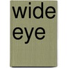 Wide Eye door Raymond Briggs