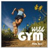 Wild Gym by Peta Bee