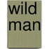 Wild Man