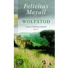 Wolfstod door Felicitas Mayall