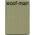 Woof-Man